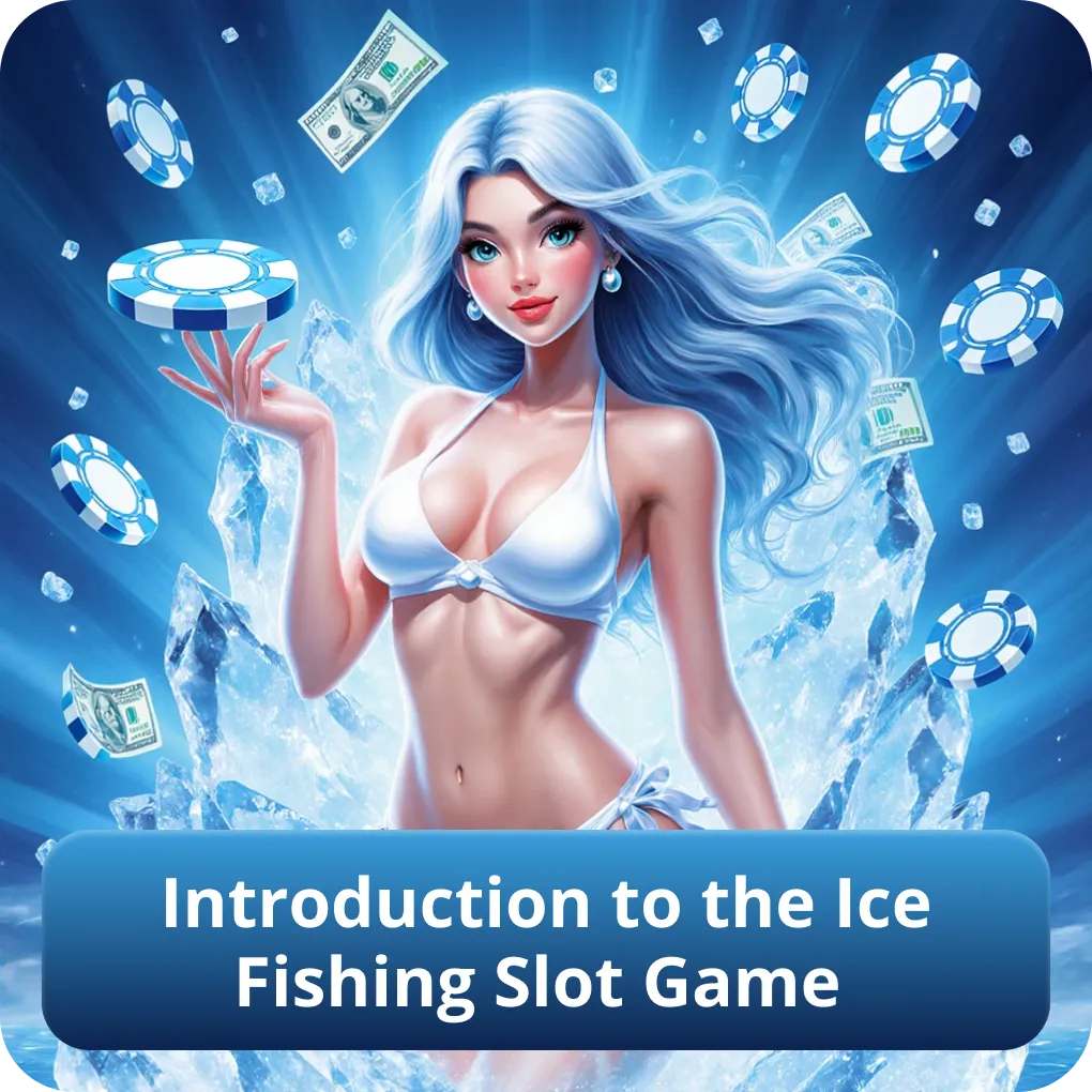 Introduction to the Ice Fishing Slot Game